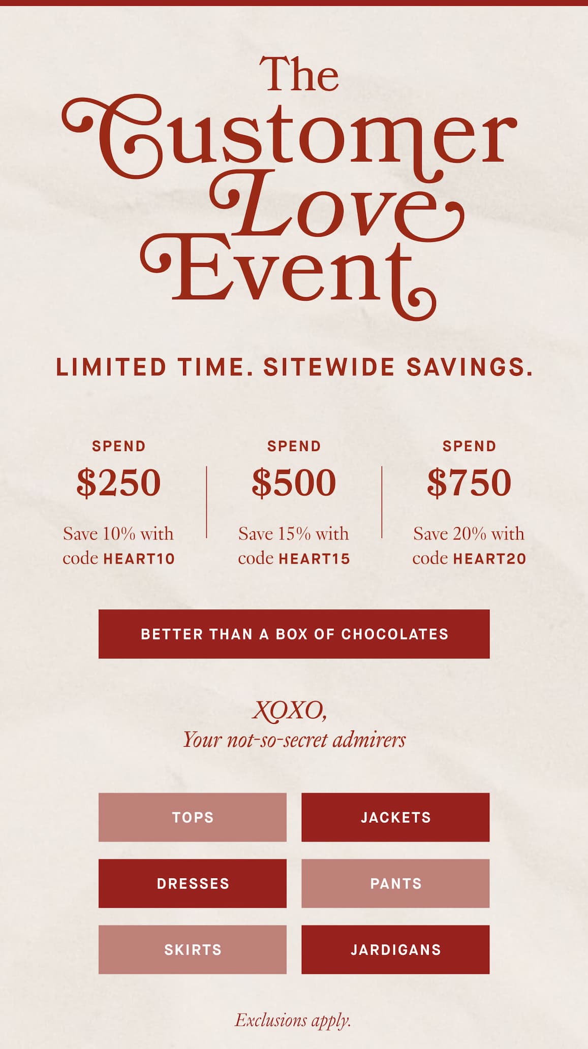 The Customer Love Event | Limited time. Sitewide Savings | Better than a box of chocolates.