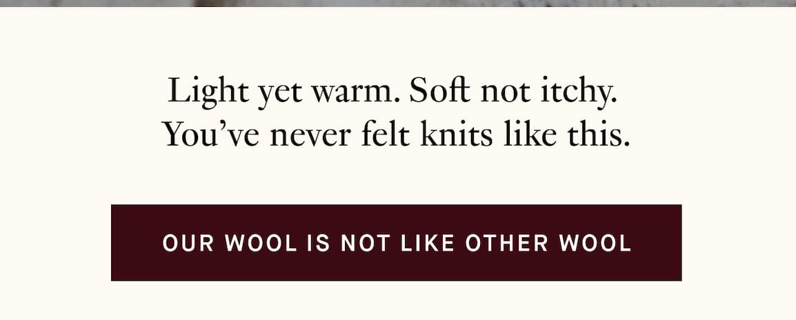 Our Wool is not like other Wool
