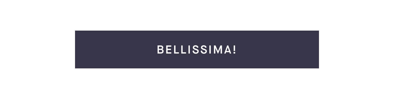 Bellissima!