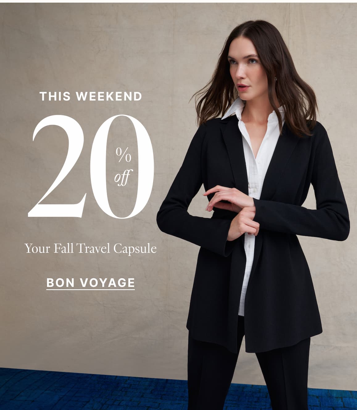 20% OFF your Fall Capsule