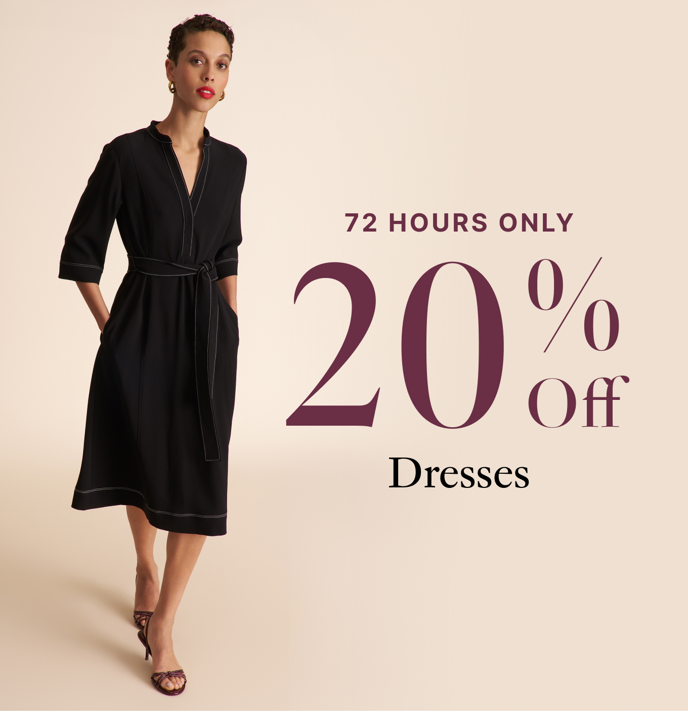 72 hours only - 20% off dresses