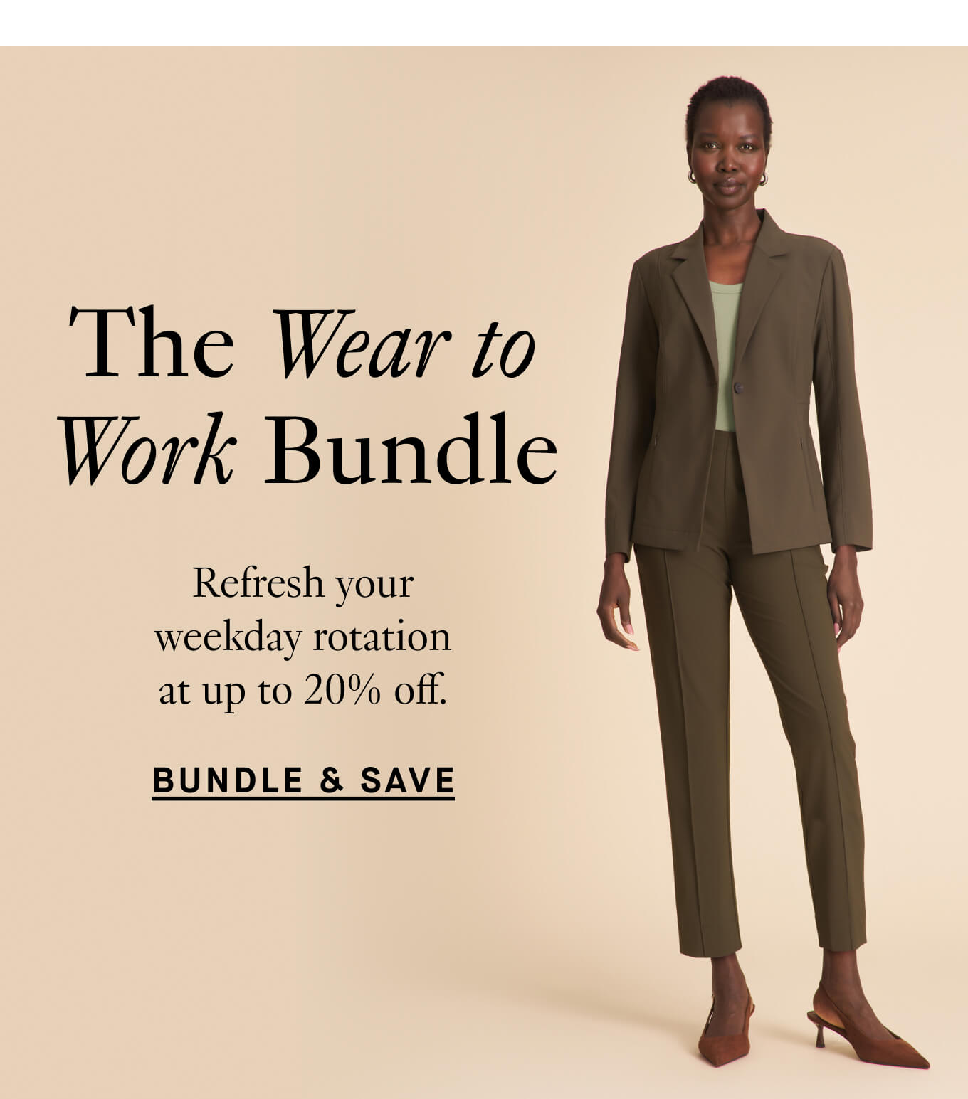 The Wear to Work Bundle