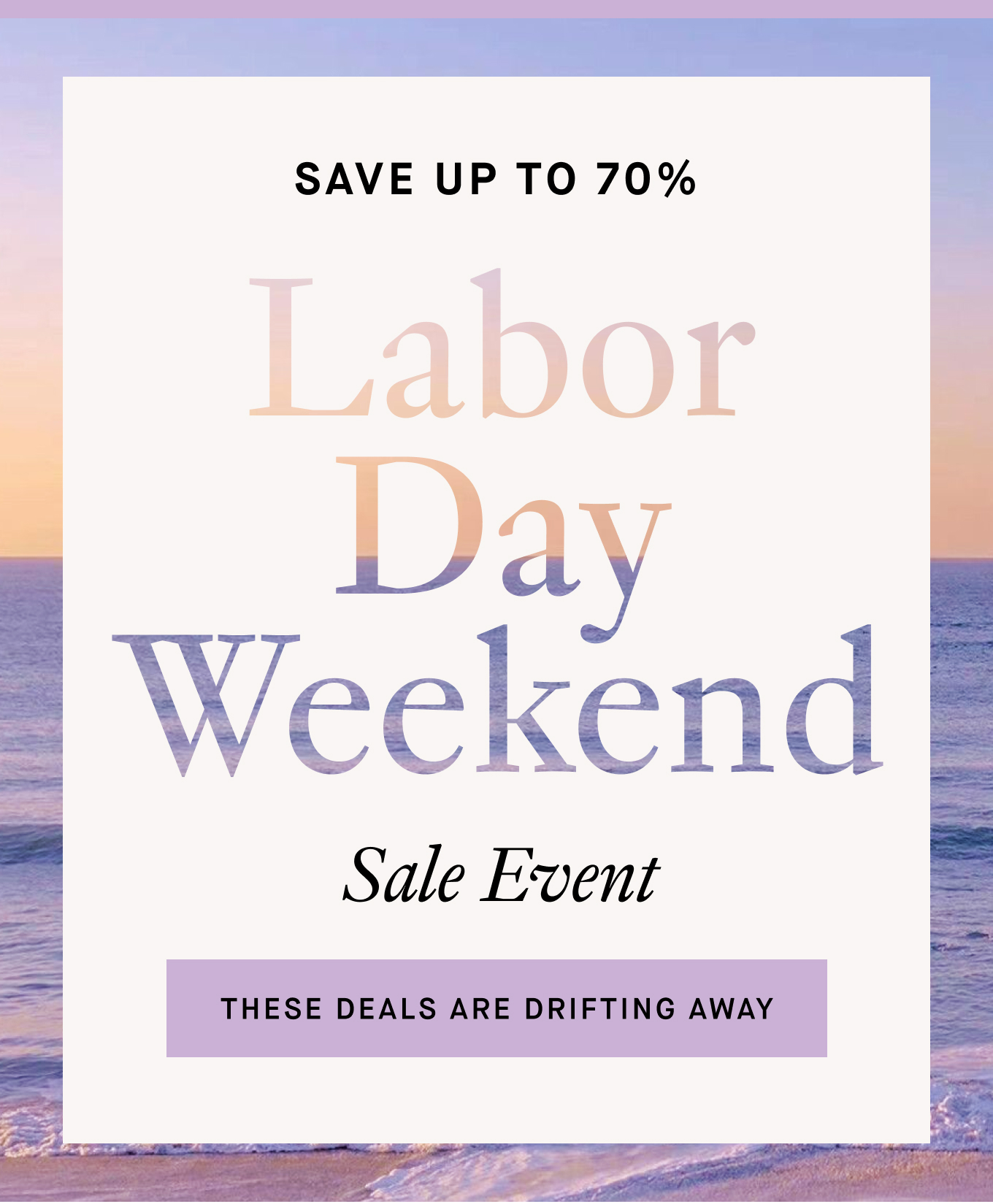 Labor Day Sale - Up to 70% OFF