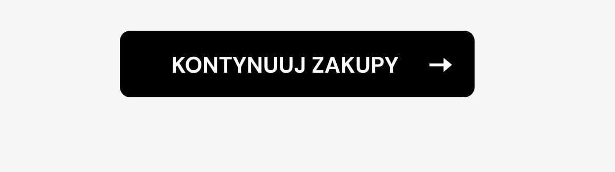 KONTYNUUJ ZAKUPY