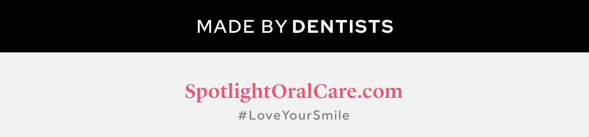 CREATED BY DENTISTS