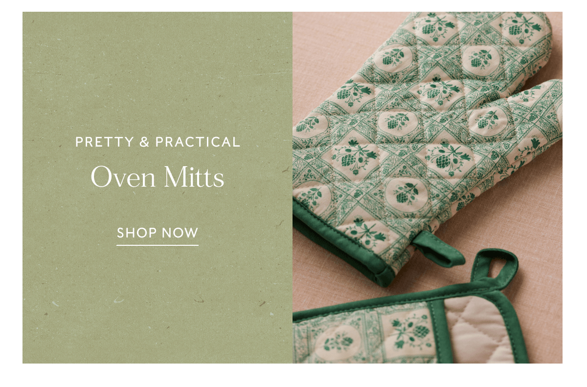 PRETTY & PRACTICAL - Oven Mitts | SHOP NOW
