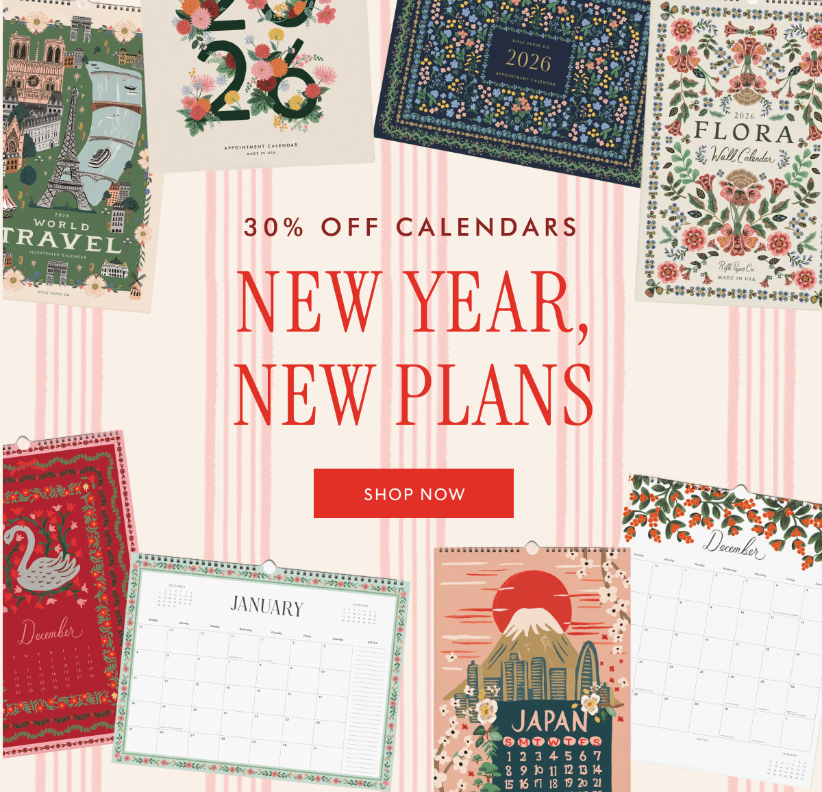 30% OFF CALENDARS - NEW YEAR, NEW PLANS | SHOP NOW