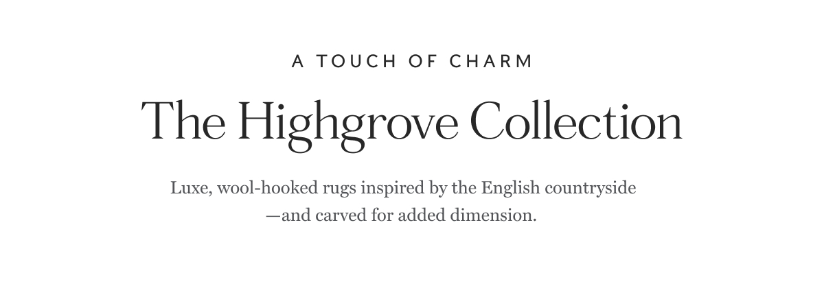 Shop 20% Off the Highgrove Collection
