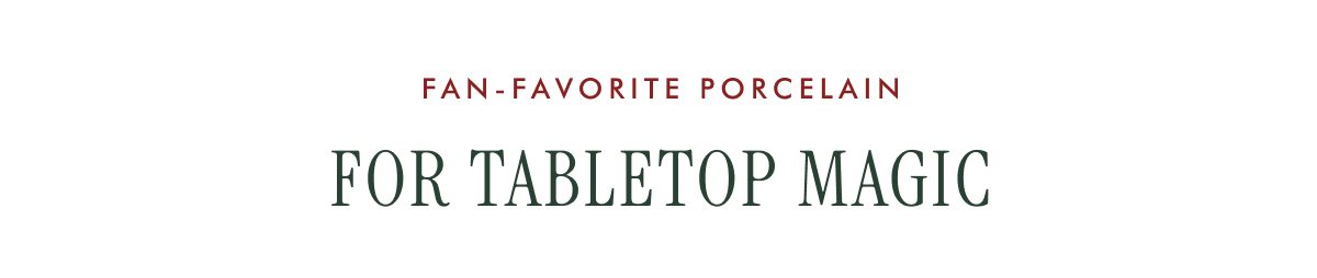 FAN-FAVORITE PORCELAIN - FOR TABLETOP MAGIC