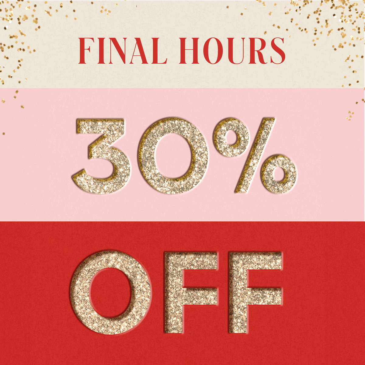 30% Off everything 