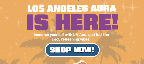 Los Angeles Aura is here! Shop Now
