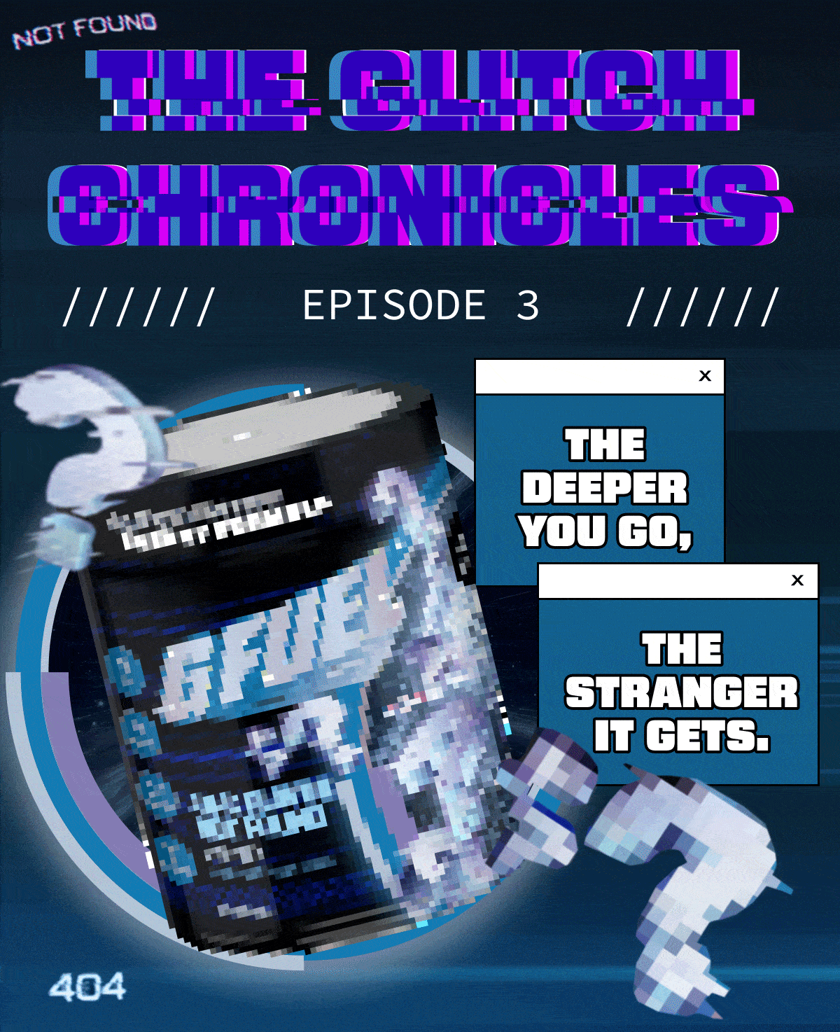 The Glitch Chronicles Episode 3