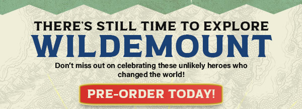 There's Still Time To Explore Wildemount | Pre-Order Today