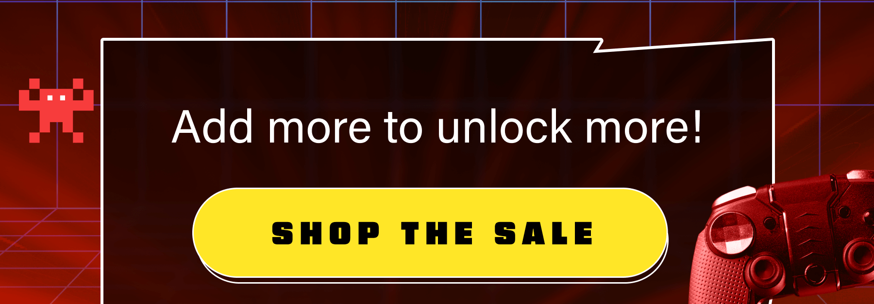 Add more to unlock more!