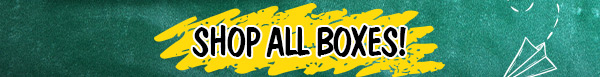 Shop All Boxes!