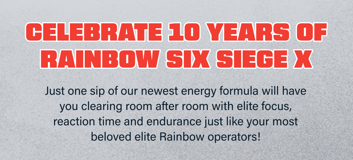 Celebrate 10 Years Of Rainbow Six Siege X