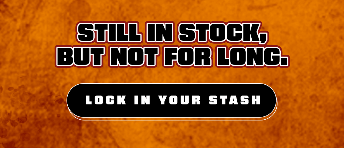 Still In Stock But Not For Long