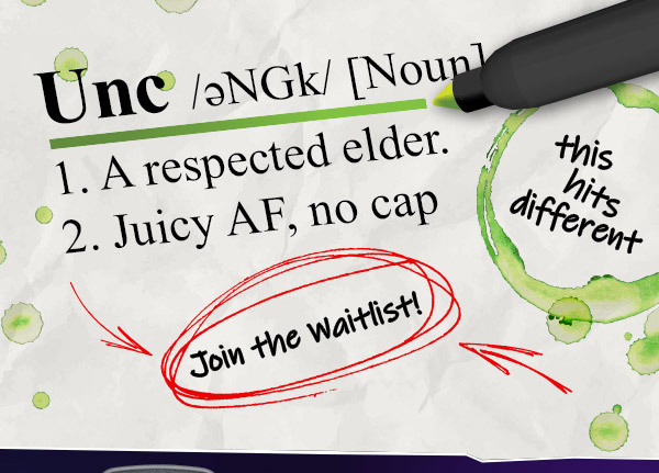Unc - Join the waitlist