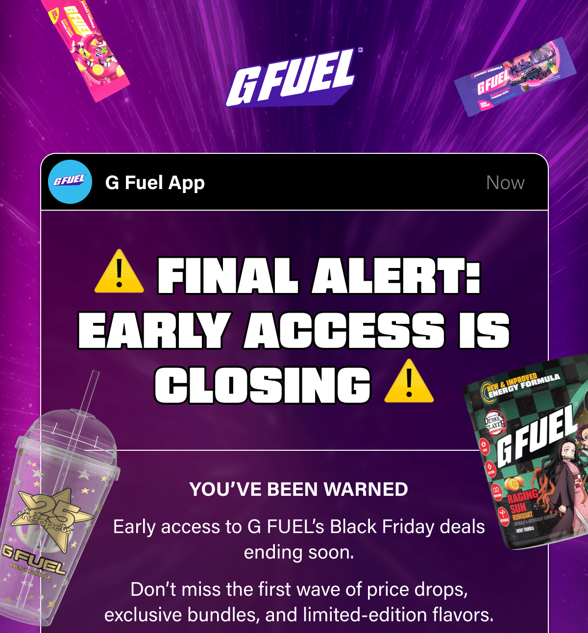 G Fuel | Final Alert: Early Access Is Closing