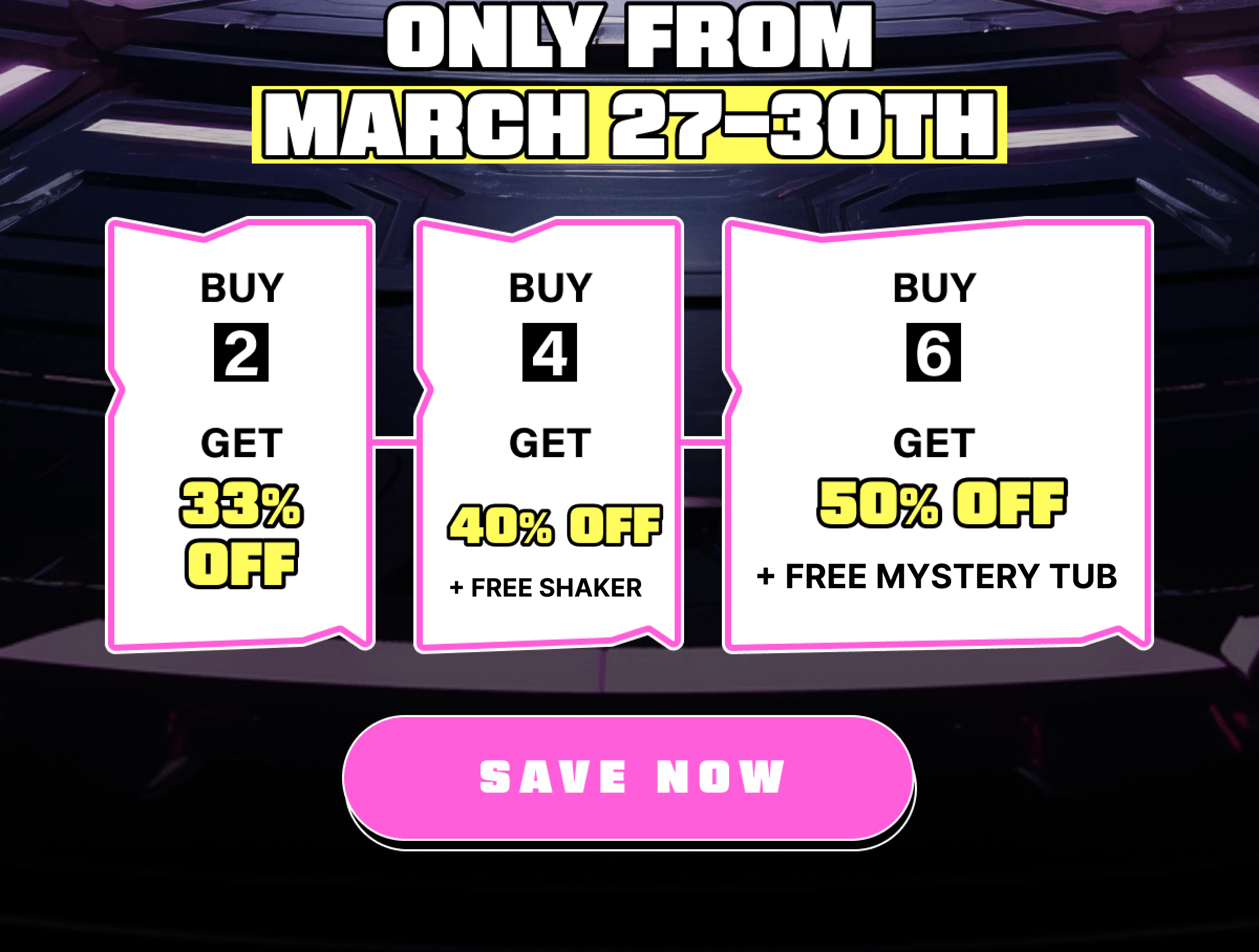 Only From March 27–30th