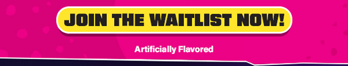 Join The Waitlist Now