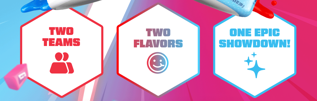 Two teams, two flavors, one epic showdown.
