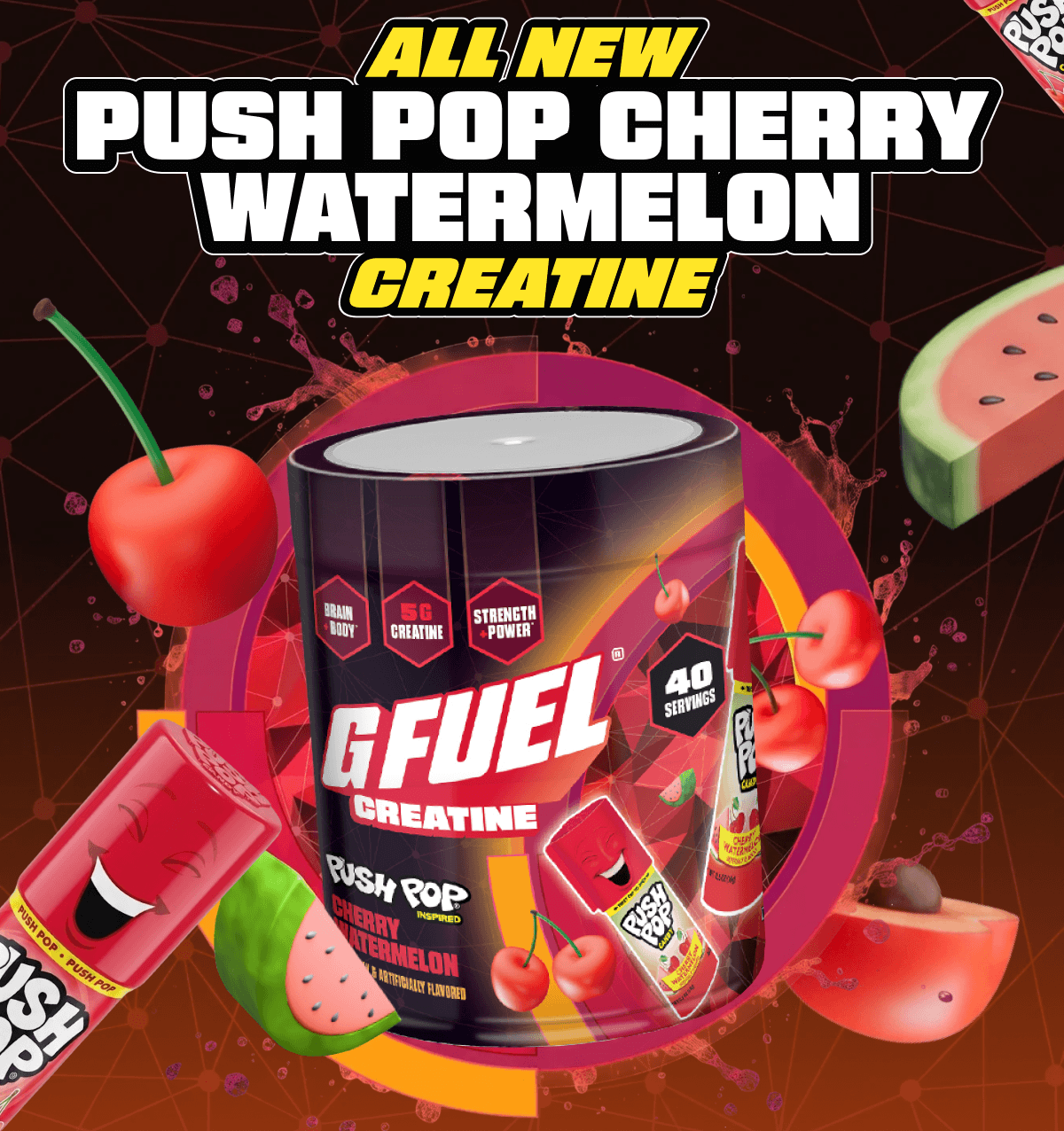 All New Push Pop Cherry Watermelon Creatine