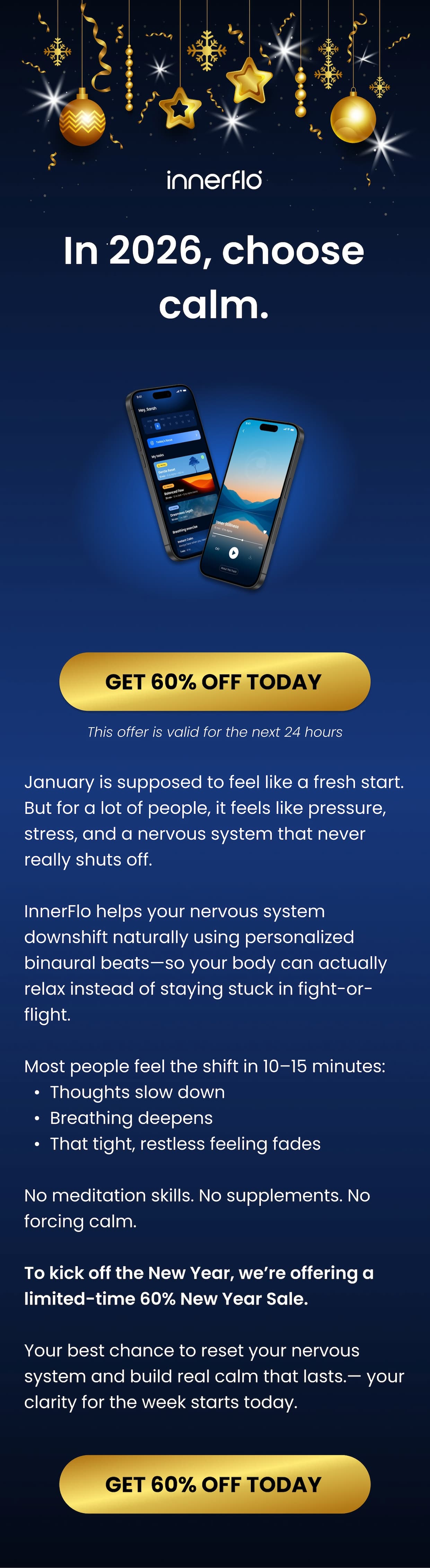 In 2026 choose calm with 60% off.