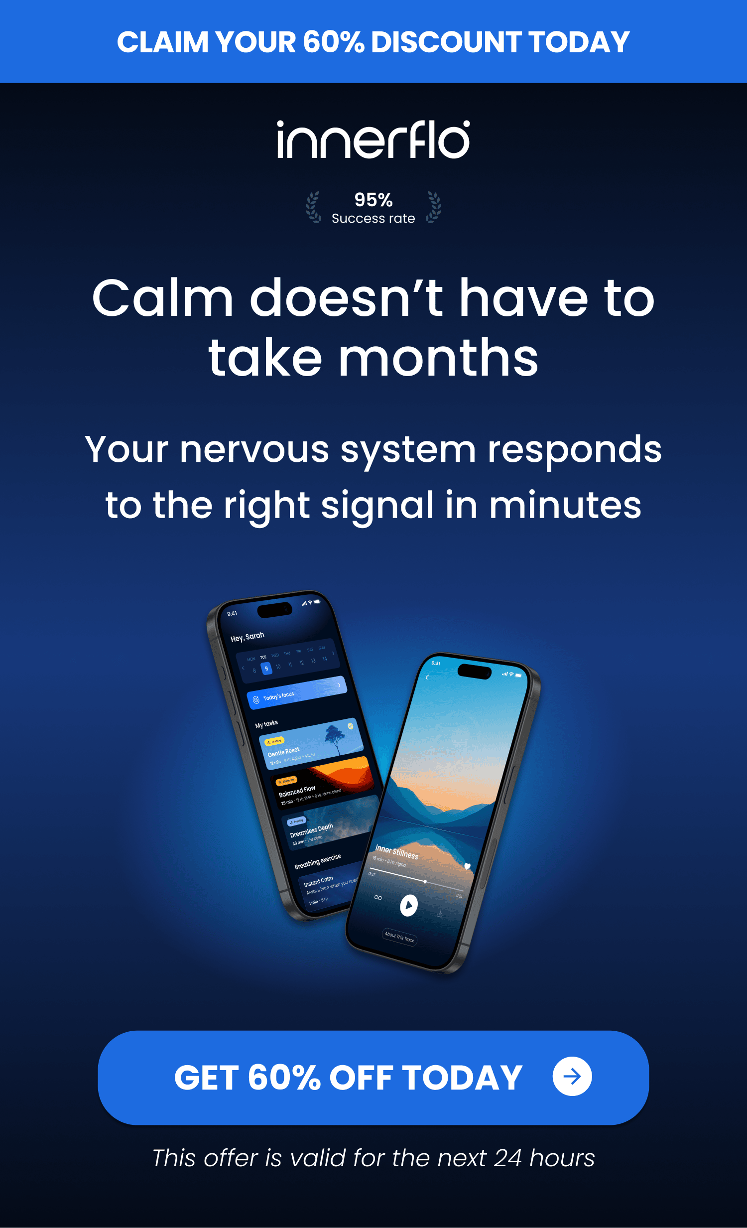 Calm doesn't have to take months.
