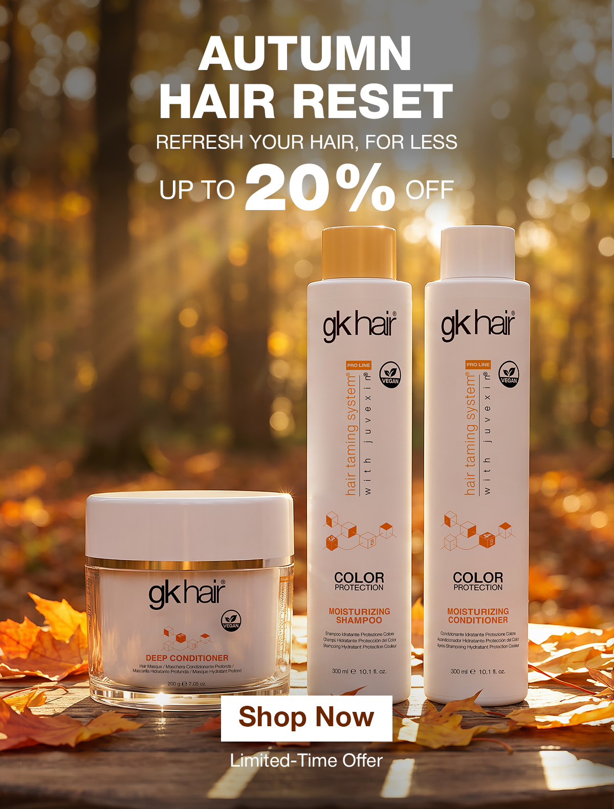 GK Hair Moisturizing Shampoo, Conditioner and Deep Conditioner among autumn leaves. Autumn Hair Reset, up to 20% off.