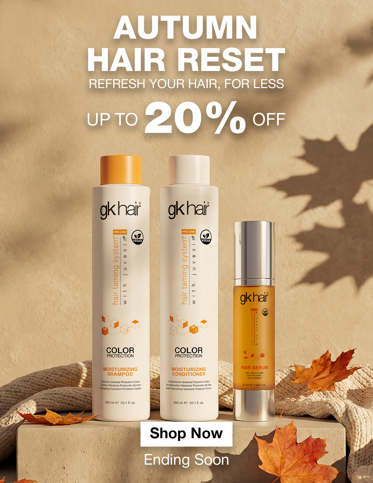 Autumn Hair Reset: GK Hair shampoo, conditioner and serum among autumn leaves. Up to 20% off, ending soon.
