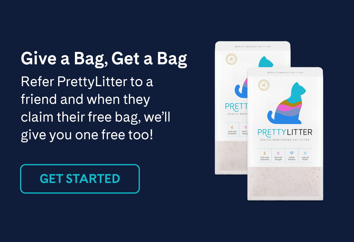 Give a Bag, Get a Bag. Refer PrettyLitter to a friend and when they