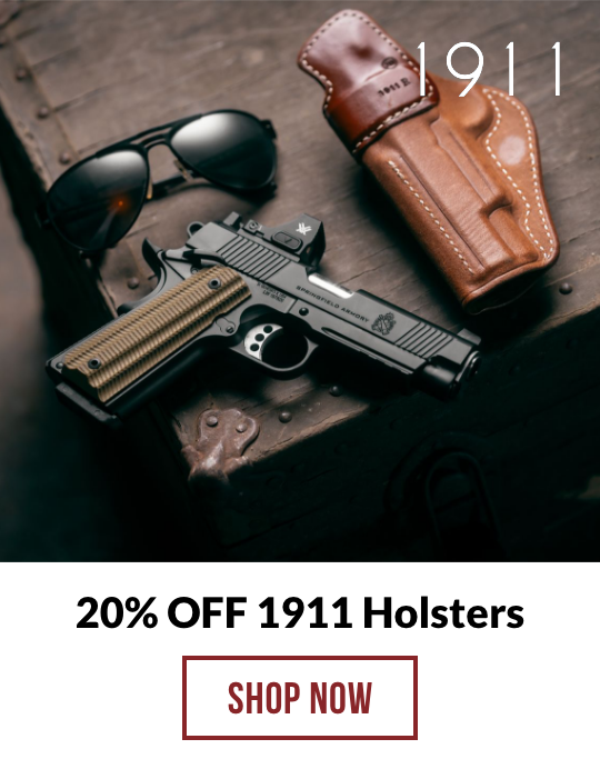 20% OFF 1911 Holsters
