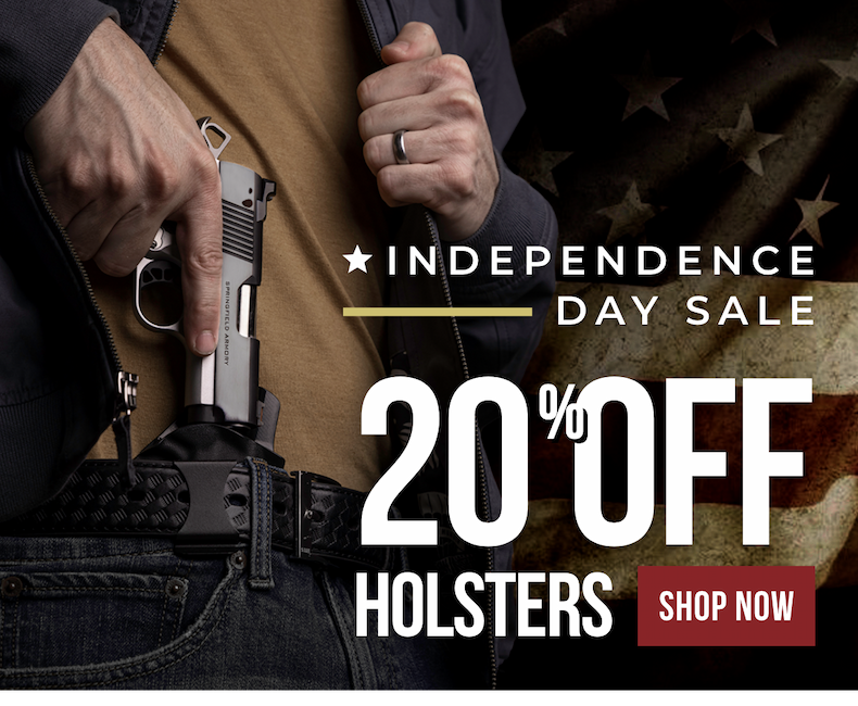 TAKE 20% OFF HOLSTERS! - Independence Day Sale