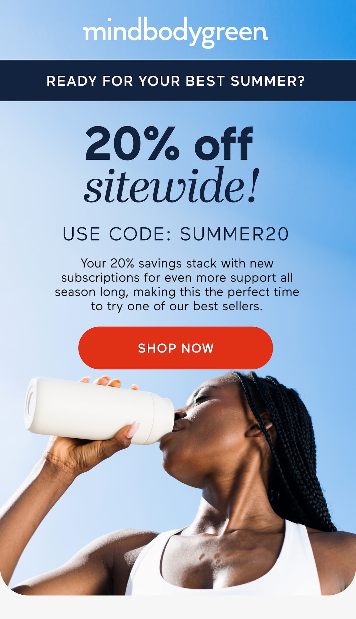 20% OFF Sitewide! Use code SUMMER20