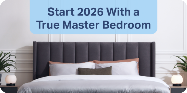 Start 2026 With a True Master Bedroom