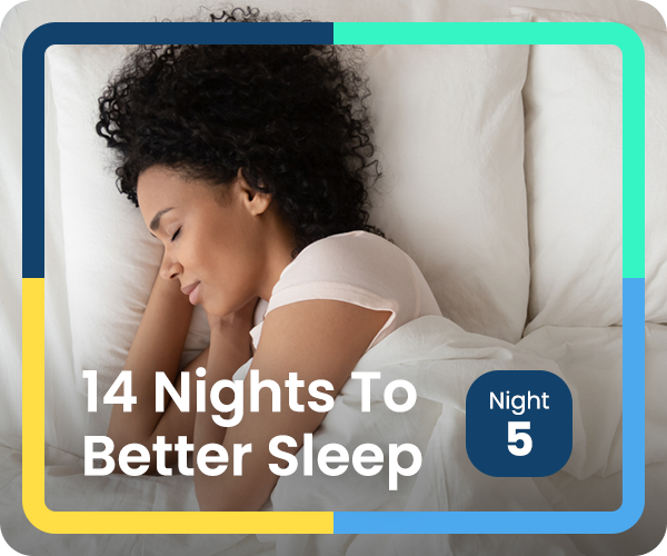 14 Nights to Better Sleep