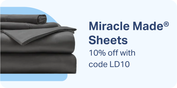 Miracle Made® Sheets 10% off with code LD10
