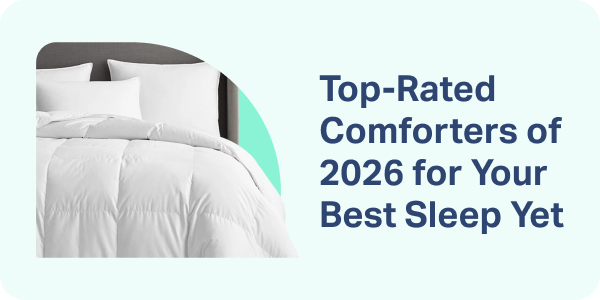 Top-Rated Comforters of 2026 for Your Best Sleep Yet