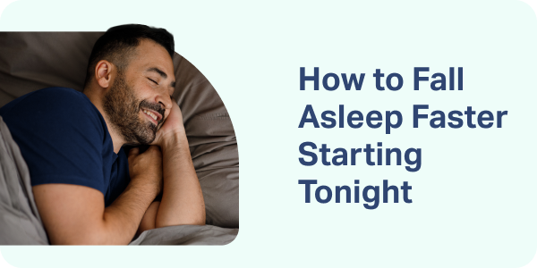 How to Fall Asleep Faster Starting Tonight