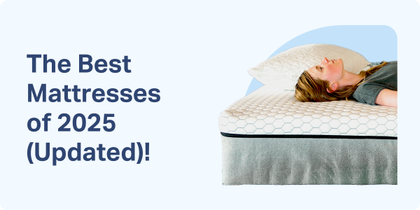 The Best Mattresses of 2025 (Updated)!