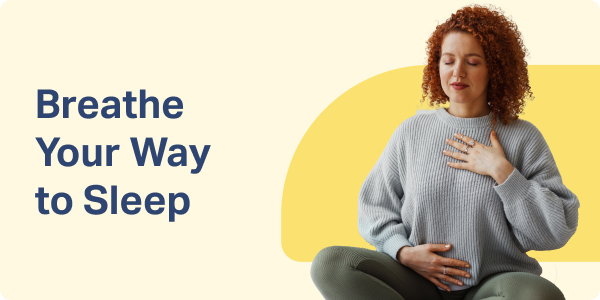 Breathe Your Way to Sleep