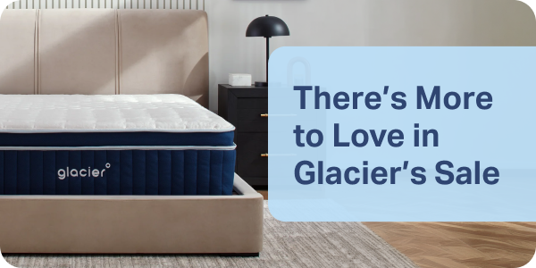 There's More to Love in Glacier's Sale