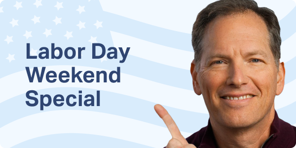 Labor Day Weekend Special