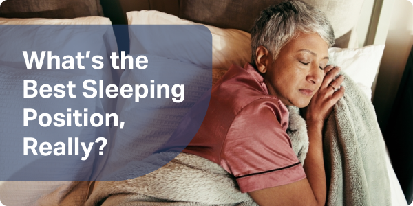 What's the Best Sleeping Position, Really?