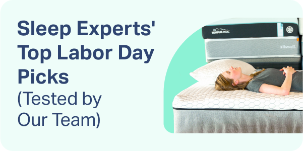 Sleep Experts' Top Labor Day Picks (Tested by Our Team)