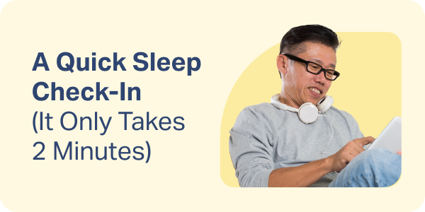 A Quick Sleep Check-In (It Only Takes 2 Minutes)