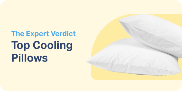 The Expert Verdict: Top Cooling Pillows