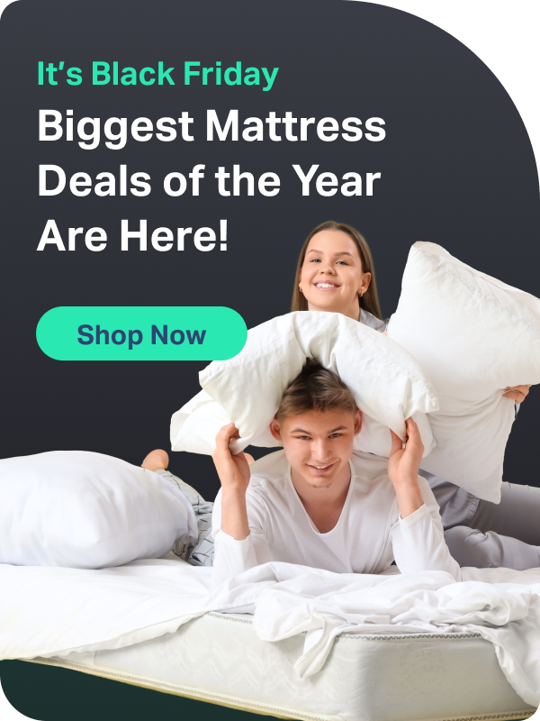 Biggest Mattress Deals of the Year Are Here!