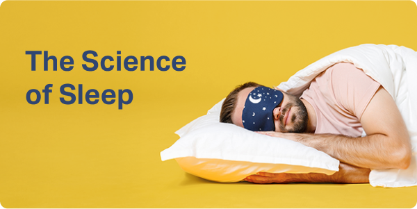The Science of Sleep